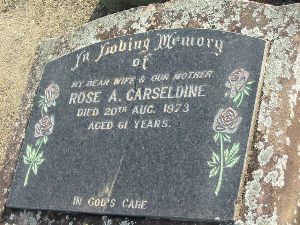 Rose A CARSELDINE  | 20 Aug 1973 aged 61  | Toogoolawah Cemetery, Esk shire  | 