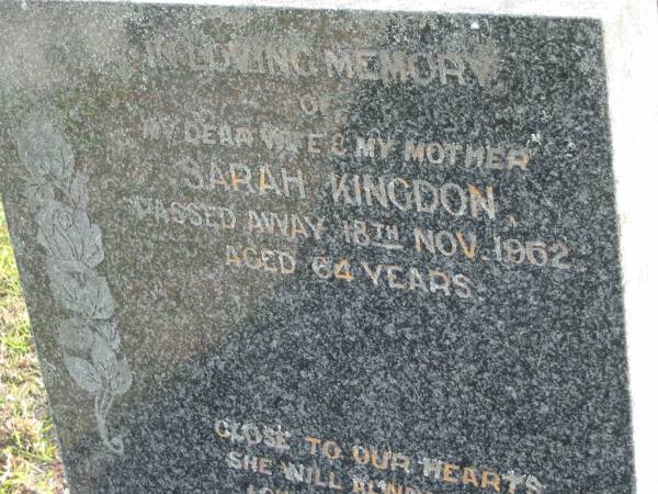 Sarah KINGDON  | 18 Nov 1962 aged 64  | Toogoolawah Cemetery, Esk shire  | 