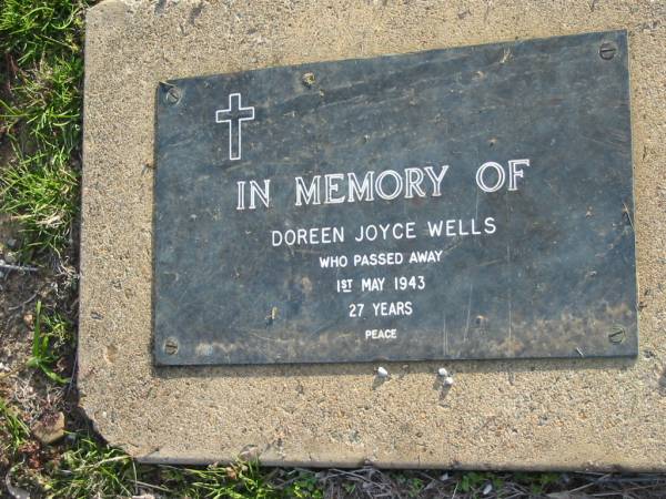 Doreen Joyce WELLS  | 1 May 1943 aged 27  | Toogoolawah Cemetery, Esk shire  | 