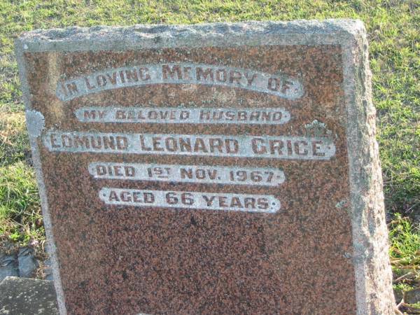 Edmund Leonard GRICE  | 1 Nov 1967 aged 66  | Toogoolawah Cemetery, Esk shire  | 