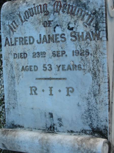 Alfred James SHAW  | 23 Sep 1925 aged 53  | Toogoolawah Cemetery, Esk shire  | 