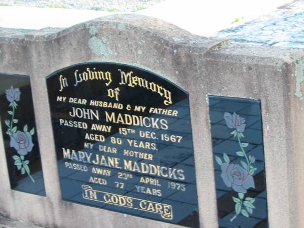 John MADDICKS  | 15 Dec 1967 aged 80  | Mary Jane MADDICKS  | 23 Apr 1975 aged 77  | Toogoolawah Cemetery, Esk shire  | 