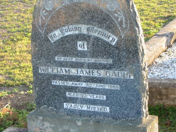 William James GAULT, son brother,  | died 7 June 1969 aged 22 years;  | Toogoolawah Cemetery, Esk shire  | 