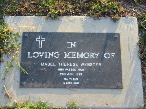 Mabel Therese WEBSTER,  | died 28 June 1999 aged 93 years;  | Toogoolawah Cemetery, Esk shire  | 