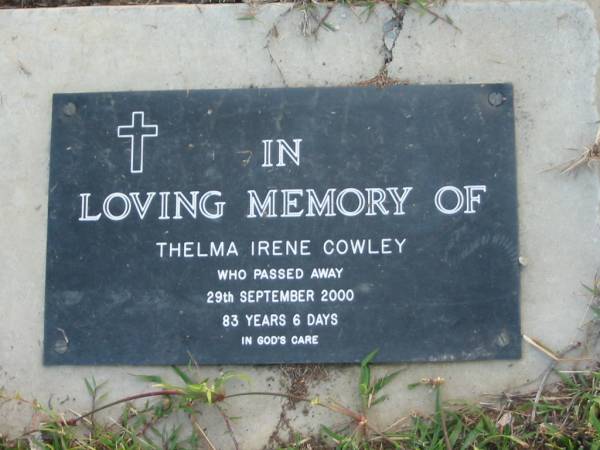 Thelma Irene COWLEY,  | died 29 Sept 2000 aged 83 years 6 days;  | Toogoolawah Cemetery, Esk shire  | 