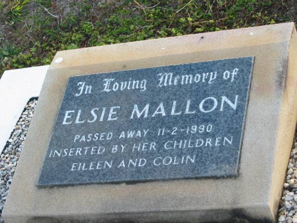Elsie MALLON  | 11 Feb 1990  | (inserted by her children Eileen and Colin)  | Toogoolawah Cemetery, Esk shire  | 