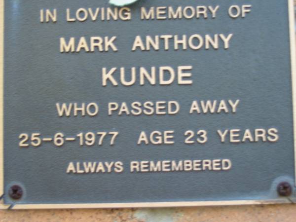Mark Anthony KUNDE  | 25 Jun 1977 aged 23  | Toogoolawah Cemetery, Esk shire  | 