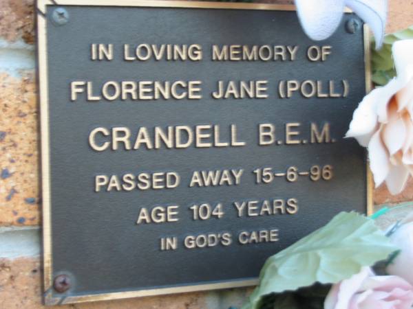 Florence Jane (POLL) CRANDELL B.E.M.  | 15 Jun 1996 aged 104  | Toogoolawah Cemetery, Esk shire  | 