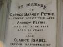 
George Barney PETRIE
d: 21 Jun 1878
aged 39
(youngest son of the late Andrew PETRIE)

Clarice Isabel COUTS
b: 31 Mar 1886
d: 18 Aug 1887
(second daughter of James Ross and Isabella Coutts)

John Petrie COUTTS
d: 21 Jun 1955

his brother 
Donald COUTTS
d: 30 Jun 1956

James Ross COUTTS
d: 17 Mar 1959

Brisbane General Cemetery (Toowong)

