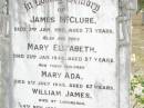 
James MCCLURE,
died 2 Jan 1918 aged 73 years;
Mary Elizabeth, wife,
died 22 Jan 1944 aged 87 years;
children:
Mary Ada, died 8 July 1932 aged 67 years;
William James,
died Longreach 24 Nov 1899 aged 20 years;
Arthur Walter,
died 21 Feb 1906 aged 18 years;
Beatrice Amy,
died Feb 1893 aged 4 years;
James Atkinson & Gertrude Louisa, died in infancy;
Atkinson MCCLURE,
born County Armagh Ireland,
accidentally drowned
24-12-1868 Amby Downs Station aged 27 years;
John William MCCLURE,
died 8-7-93 aged 68 years,
missed by brothers & sisters;
Ethel Jane MCCLURE,
died 5 May 1973 aged 82 years;
Albert John MCCLURE,
died 24 July 1961 aged 79 years;
Alfred Thomas MCCLURE,
died 1 Nov 1876 aged 82 years;
Raymond MCCLURE (Curly),
twin to Betty R.I.P. Lawton,
died 24-8-01 aged 74;
Upper Caboolture Uniting (Methodist) cemetery, Caboolture Shire
