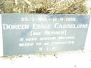 
Doreen Essie CARSELDINE, nee HEISNER,
25-7-1915 - 12-9-1995,
mother;
Upper Caboolture Uniting (Methodist) cemetery, Caboolture Shire
