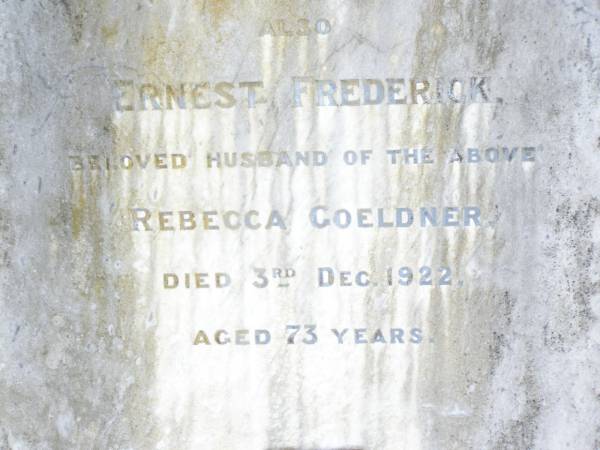 Rebecca, wife of E.F. GOELDNER,  | died 9 Aug 1922 aged 62 years;  | Ernest Frederick, husband of Rebecca GOELDNER,  | died 3 Dec 1922 aged 73 years;  | Upper Caboolture Uniting (Methodist) cemetery, Caboolture Shire  | 