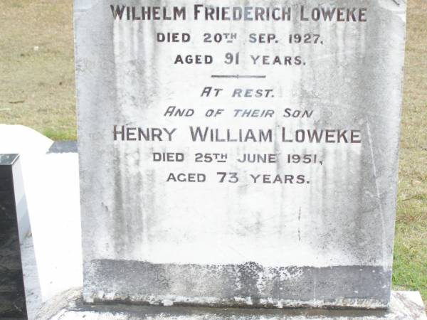 Johanna Wilhelmina LOWEKE,  | died 4 Aug 1927 aged 83 years;  | Wilhelm Friederich LOWEKE,  | died 20 Sept 1927 aged 91 years;  | Henry William LOWEKE, son,  | died 25 June 1951 aged 73 years;  | Upper Caboolture Uniting (Methodist) cemetery, Caboolture Shire  | 