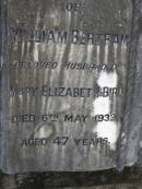
William BERTRAM,
husband of Mary Elizabeth Bird,
died 6 May 1932 aged 47 years;
Upper Coomera cemetery, City of Gold Coast
