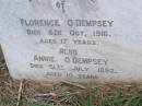 
Florence ODEMPSEY,
died 8 Oct 1916 aged 17 years;
Annie ODEMPSEY,
died 31 July 1892 aged 10 years;
Upper Freestone Cemetery, Warwick Shire
