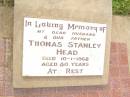 Thomas Stanley HEAD, husband father, died 10-1-1968 aged 80 years; Warra cemetery, Wambo Shire 