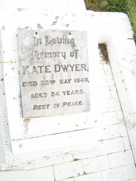 Kate DWYER,  | died 22 May 1940 aged 54 years;  | Warra cemetery, Wambo Shire  | 