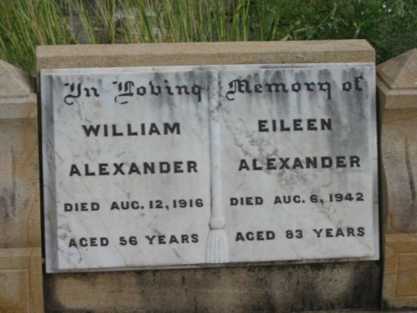 William ALEXANDER,  | died 12 Aug 1916 aged 56 years;  | Eileen ALEXANDER,  | died 6 Aug 1942 aged 83 years;  | Warra cemetery, Wambo Shire  | 