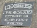 
H E W SCHULZ
b: 28 Feb 1896
d: 28 Feb 1976
Wivenhoe Pocket General Cemetery

