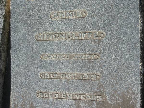 Henry Albert HINCHCLIFFE  | 17 May 1952, aged 81  | Annie HINCHCLIFFE  | 13 Oct 1919, aged 52  | Wonglepong cemetery, Beaudesert  | 