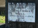 
Annie Patrick & Kieran CASH;
Joseph & Robert BELL;
Annie, Kieran & Jack CASH;
Woodford Cemetery, Caboolture
