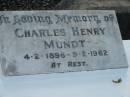 
Charles Henry MUNDT,
4-2-1896 - 9-2-1962;
Woodford Cemetery, Caboolture

