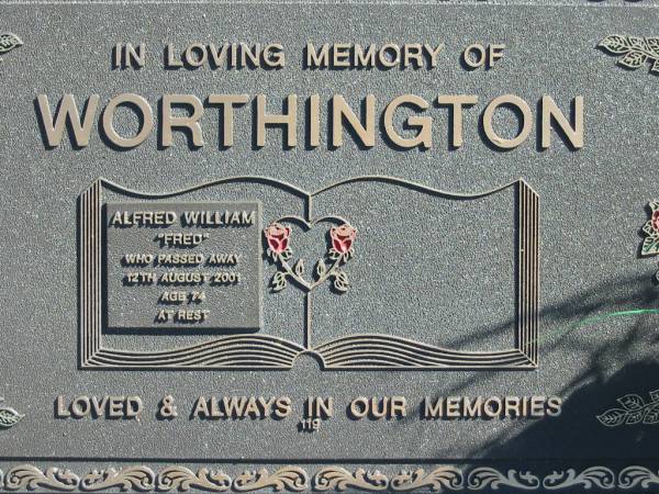 WORTHINGTON,  | Alfred William  Fred ,  | died 12 Aug 2001 aged 74;  | Woodford Cemetery, Caboolture  | 