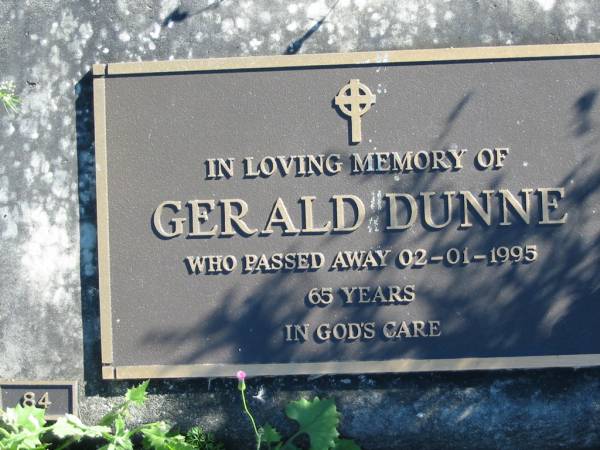 Gerald DUNNE,  | died 02-01-1995, 65 years;  | Woodford Cemetery, Caboolture  | 