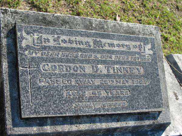 Gordon D. TINNEY,  | husband father,  | died 25 May 1967 aged 45 years;  | Woodford Cemetery, Caboolture  | 
