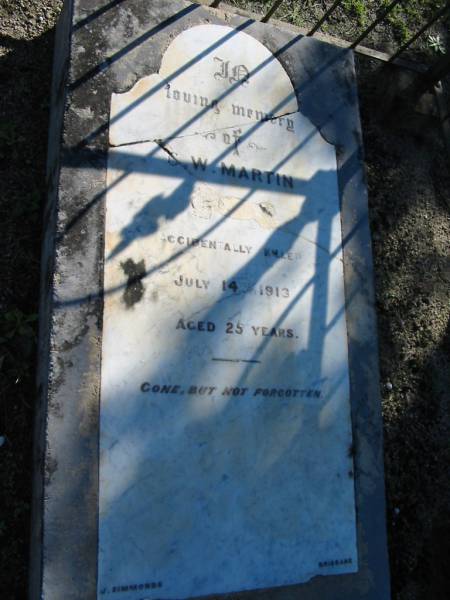 C.W. MARTIN,  | accidentally killed 14 July 1913 aged 25 years;  | Woodford Cemetery, Caboolture  | 