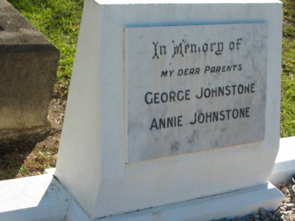 parents;  | George JOHNSTONE;  | Annie JOHNSTONE;  | Woodford Cemetery, Caboolture  | 