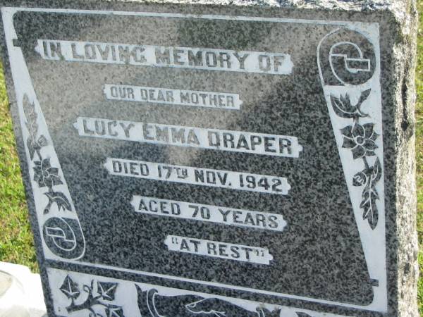 Lucy Emma DRAPER, mother,  | died 17 Nov 1942 aged 70 years;  | Woodford Cemetery, Caboolture  | 