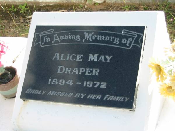 Alice May DRAPER,  | 1894 - 1972;  | Woodford Cemetery, Caboolture  | 