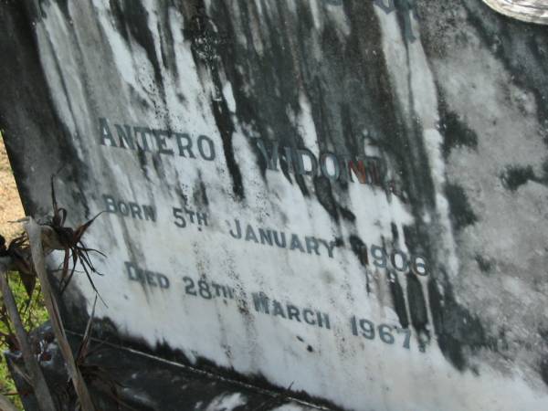 Antero VIDONI,  | born 5 Jan 1906 died 28 March 1967;  | Woodford Cemetery, Caboolture  | 