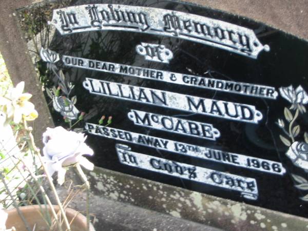 Lillian Maud MCCABE, mother grandmother,  | died 13 June 1966;  | Woodford Cemetery, Caboolture  | 