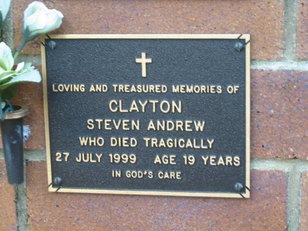 Steven Andrew CLAYTON,  | died tragically 27 July 1999 aged 19 years;  | Woodford Cemetery, Caboolture  | 