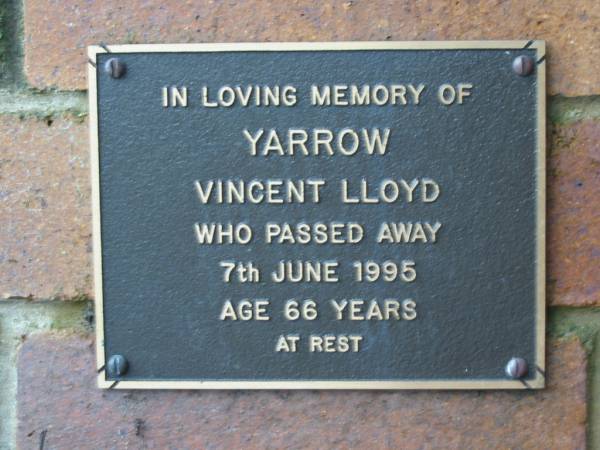 Vincent Lloyd YARROW,  | died 7 June 1995 aged 66 years;  | Woodford Cemetery, Caboolture  | 