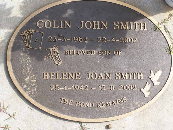 Colin John Smith  | b: 23 Mar 1964, d: 22 Apr 2002  | (son of)  | Helene Joan Smith  | b: 25 Jan 1942, d: 13 Aug 2002  | Woodhill cemetery (Veresdale), Beaudesert shire  |   | 