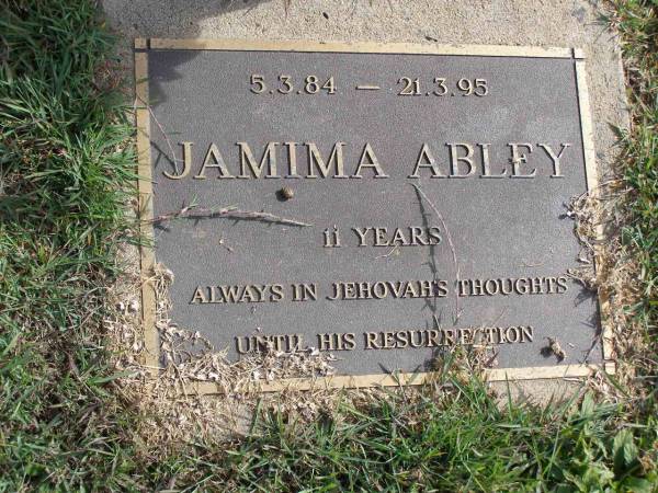 Jamima Abley  | b: 5 Mar 84, d: 21 Mar 95, aged 11 years  | Woodhill cemetery (Veresdale), Beaudesert shire  |   | 
