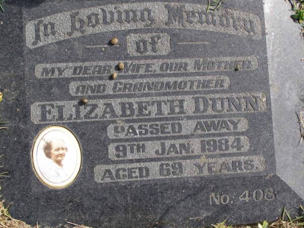 Elizabeth Dunn  | 9 Jan 1984, aged 69  | Woodhill cemetery (Veresdale), Beaudesert shire  |   | 