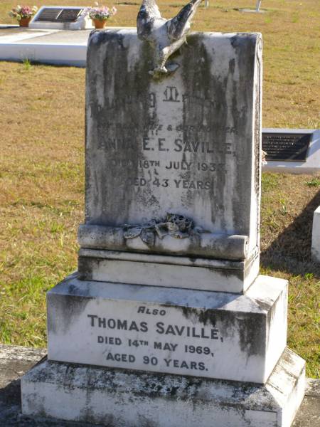 Anna E E Saville  | 18 Jul 1933, aged 43  | Thomas Saville  | 14 May 1969, aged 90  | Woodhill cemetery (Veresdale), Beaudesert shire  |   | 