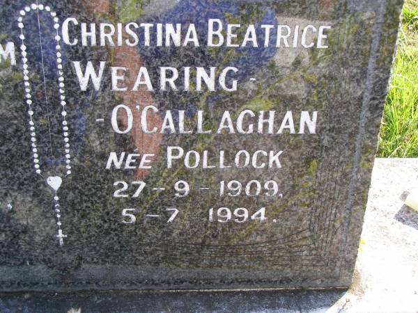 Joseph William Wearing  | b: 16 Sep 1891, d: 1 Oct 1968  | Christina Beatrice Wearing - O'Callaghan (nee Pollock)  | b: 27 Sep 1909, d: 5 Jul 1994  | Woodhill cemetery (Veresdale), Beaudesert shire  |   | 