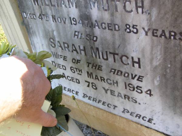 William Mutch  | 4 Nov 1947, aged 85  | Sarah Mutch  | 6 Mar 1954, aged 78  | Woodhill cemetery (Veresdale), Beaudesert shire  |   | 