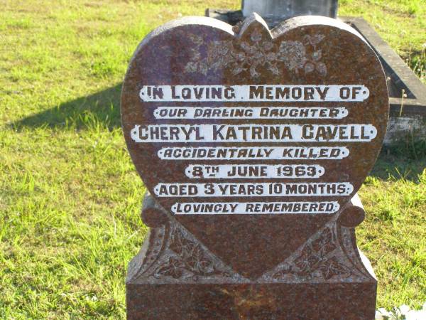 Cheryl Katrina Cavell  | (accidentally killed)  | 8 Jun 1963, aged 3 years 10 months  | Woodhill cemetery (Veresdale), Beaudesert shire  |   | 