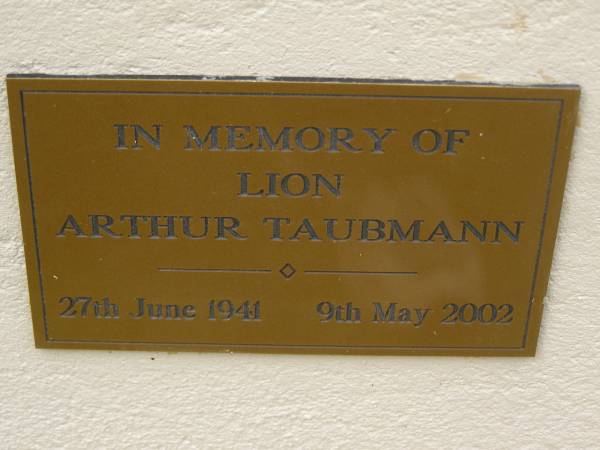 Arthur TAUBMANN  | b: 27 Jun 1941  | d: 9 May 2002  |   | Lions Club Memorial Wall - Woombye  | 