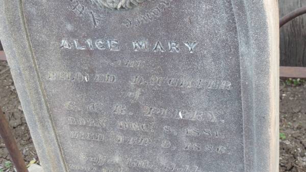 Alice Mary (PERRY)  | daughter of G.K.R. PERRY  | b: 8 Dec 1881  | d: 3 Feb 1886  |   | Yandilla All Saints Anglican Church with Cemetery  |   | 