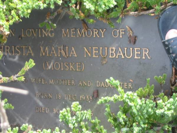 Christa Maria NEUBAUER (MOISKE)  | b: 18 Dec 1938  | d: 30 Apr 1986  |   | Yandina Cemetery  | 