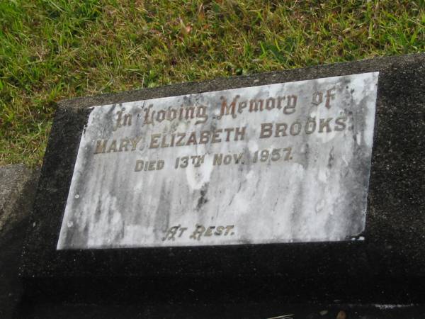 Mary Elizabeth BROOKS  | d: 13 Nov 1957  |   | Yandina Cemetery  |   | 