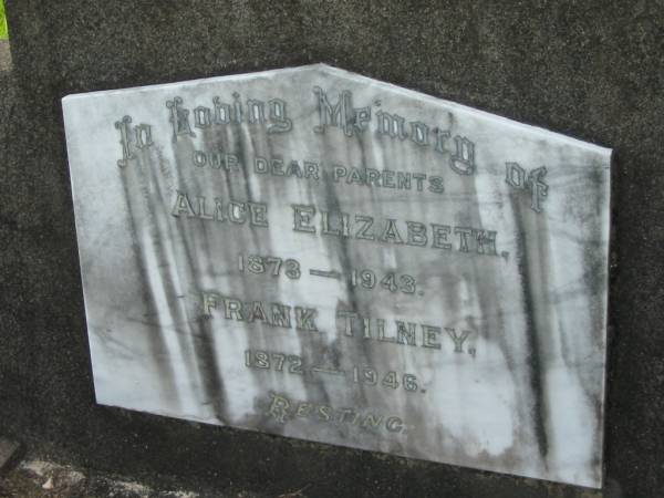 Alice Elizabeth (TILNEY)  | b: 1873  | d: 1943  |   | Frank TILNEY  | b: 1872  | d: 1946  |   | Yandina Cemetery  |   | 