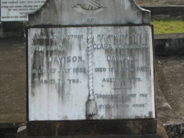 William DAVISON  | d: 9 Jul 1952 aged 78  |   | Clara Constance DAVISON  | d: 16 Apr 1937 aged 65  |   | Yandina Cemetery  |   | 